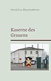Kaserne des Grauens: Bundeswehrstützpunkt Torgelow