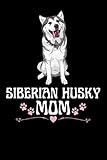  SIBERIAN HUSKY MOM: Portable 6x9\
