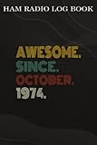 brown radiology associates evans ga  Ham Radio Log Book :Awesome Since October 1974 48 Years Old 48th Birthday Gift: Gifts for Sister:Amateur radio log book  Amateur Radio Operator ...  brown background vintage world map,Bir