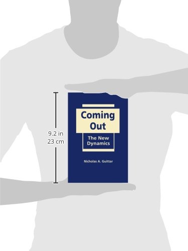 Coming Out: The New Dynamics