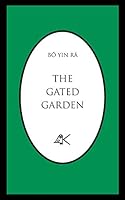 The Gated Garden 0915034239 Book Cover