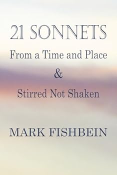 Paperback 21 Sonnets Stirred Not Shaken & From a Time and Place Book