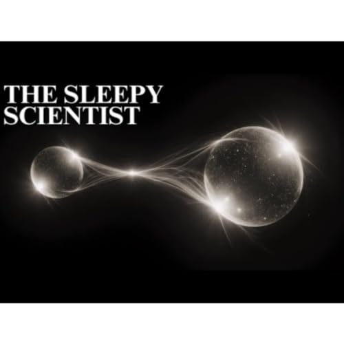 Quantum Physics, Explained Slowly The Sleepy Scientist - Sleepy Scientist