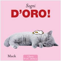 Sogni d'oro. Ediz. illustrata