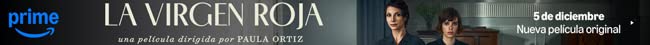 La Virgen Roja: Nueva película - 5 de dic