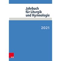 Jahrbuch f&uuml;r Liturgik und Hymnologie