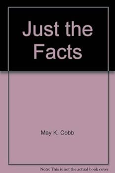 Just the Facts