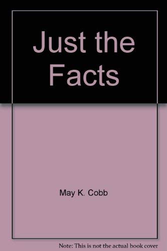 Just the Facts 1881825434 Book Cover