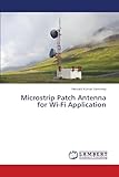  Microstrip Patch Antenna for Wi-Fi Application
