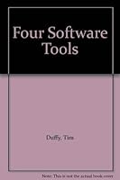 Four Software Tools: DOS for IBM PC and MS Dos, Word Processing Using Wordstar 5.5 Spreadsheets Using Lotus 1-2-3 Release 2.01 Database Management Us (Management Information Systems) 0534116701 Book Cover