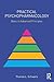 Practical Psychopharmacology: Basic to Advanced Principles (Clinical Topics in Psychology and Psychiatry)
