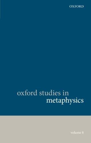 Oxford Studies in Metaphysics: Volume 8