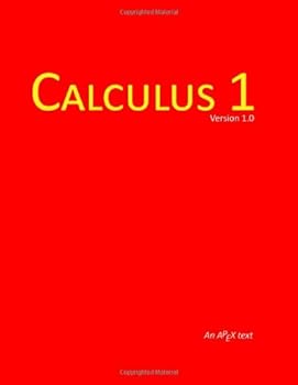 Paperback Calculus 1 (APEX version 1.0) (APEX Calculus (version 1.0)) Book