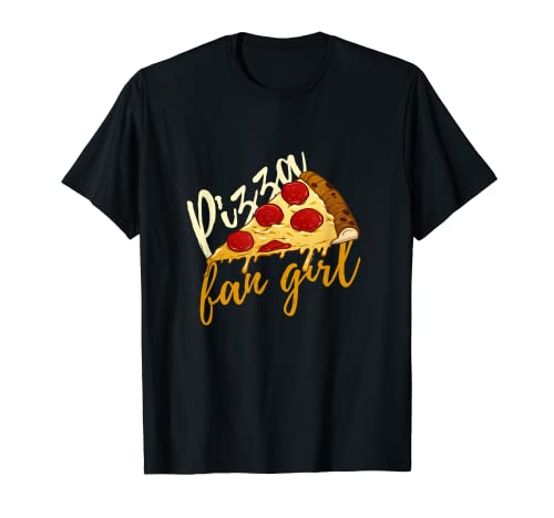 Pizza Fangirl Funny Pizza Humor Regalo Camiseta