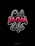  Cat Mom Life: 3 Column Ledger