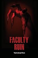 Faculty Ruin 1519724594 Book Cover