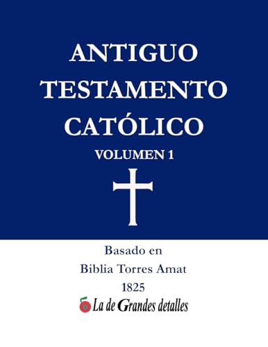 Antiguo Testamento Católico (Biblia Católica)