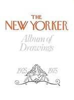 The New Yorker Album of Drawings: 1925-1975 0140049681 Book Cover