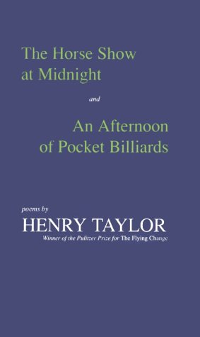 The Horse Show at Midnight and an Afternoon of Pocket Billiards