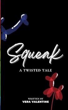 Paperback Squeak: A Balloon Animal Omegaverse Tale Book