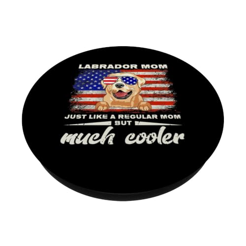Labrador Owner Maman labrador Just Like A Regular Mom Cute Dog PopSockets PopGrip Interchangeable – vue 2