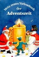 Mein erstes Vorlesebuch in der Adventszeit 3473561029 Book Cover