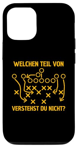 Hülle für iPhone 14 American Football Taktik lustiger Spruch Humor Hülle für iPhone 14 American Football Taktik lustiger Spruch Humor