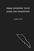 Three Hundred Years Along the Pasquotank, a Biographical History of Camden County B00Q7VUV96 Book Cover
