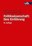 Politikwissenschaft: Eine Einführung: Eine Einfuhrung