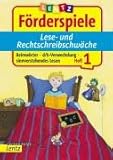 Förderspiele Lese- und Rechtschreibschwäche. Heft 1: Reimwörter, d/b Verwechslung, sinnverstehendes Lesen - Annette Neubauer