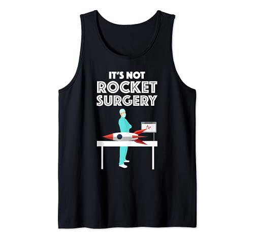 It's Not Rocket Surgery Funny Quote Tank Top, Black