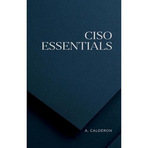 Listen to CISO Essentials by Antonio Calderon episode artwork