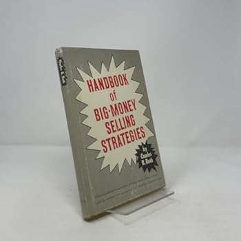Handbook of big-money selling strategies