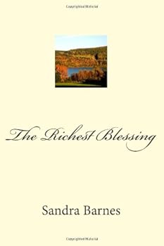 The Richest Blessing