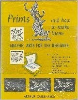 Hardcover Prints and How to Make Them: Graphic Arts for the Beginner Book