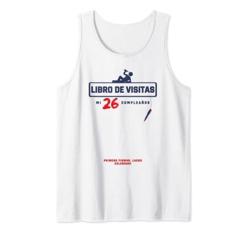 26 años - Libro de visitas de fiesta 26 años - 26 cumpleaños Camiseta sin Mangas