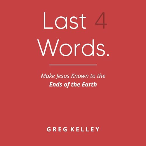 Last 4 Words by Greg Kelley episode artwork