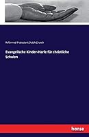 Evangelische Kinder-Harfe Fur Christliche Schulen 3743325276 Book Cover