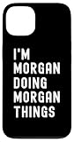 Being Morgan Birthday Name Funny