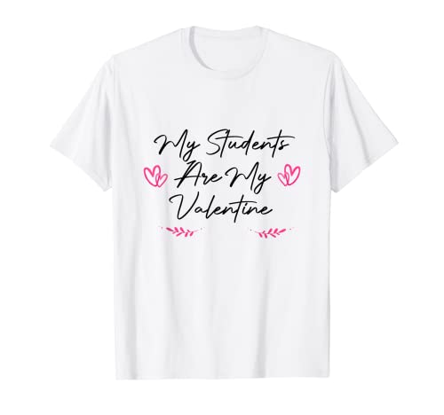 Meine Schüler sind mein Valentinstag T-Shirt Cover