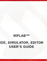 MPLAB TM IDE, Simulator, Editor, User's Guide B08WHRPL9Y Book Cover