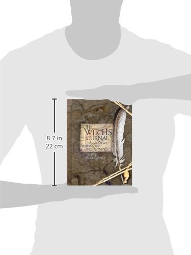 The Witch's Journal: Charms, Spells, Potions and