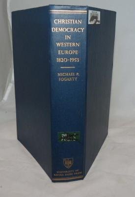 Christian Democracy in Western Europe, 1820-1953      Hardcover – January 1, 1957