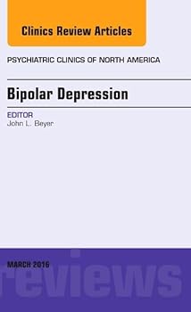 Hardcover Bipolar Depression, an Issue of Psychiatric Clinics of North America: Volume 39-1 Book