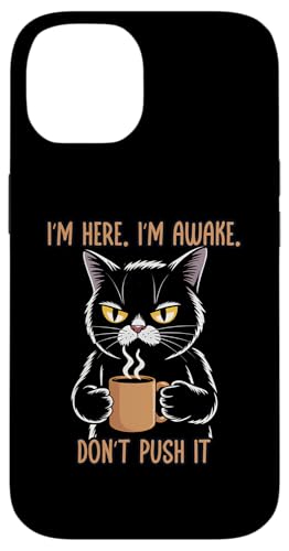 I'm Here I'm Awake Don't Push It �X�}�z�P�[�X iPhone 14 �p