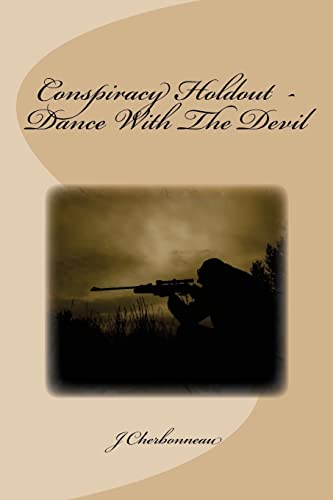 Conspiracy Holdout - Dance With The Devil