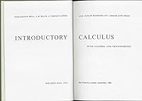 Introductory Calculus: With Algebra and Trigonometry B00DMYQ0H8 Book Cover