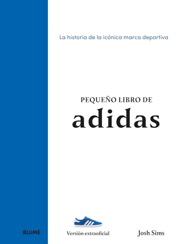 Pequeño libro de Adidas: La historia de la icónica marca deportiva