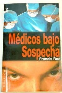 Medicos bajo sospecha