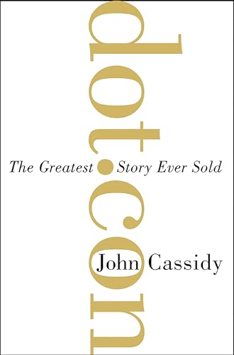 Dot.Con: The Greatest Story Ever Sold
